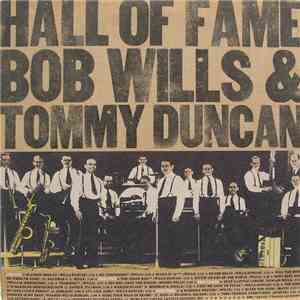 Bob Wills & Tommy Duncan - Hall Of Fame flac album