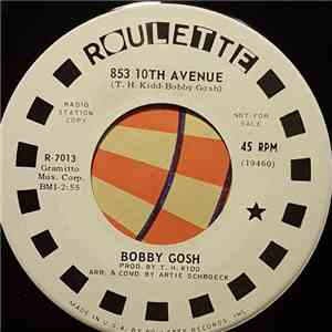 Bobby Gosh - 853 10th Avenue / Last Of The Great flac album