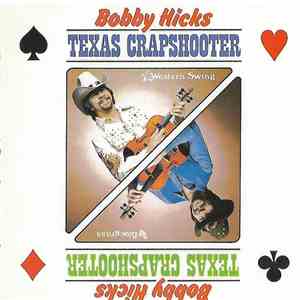 Bobby Hicks - Texas Crapshooter flac album