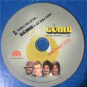 BOMB - Sen Hiç Sevdin Mi? flac album