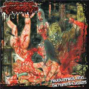 Bowel Stew - Necrocannibal Rites... The Primitive Sessions flac album