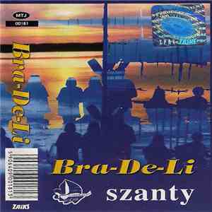Bra-De-Li - Szanty flac album