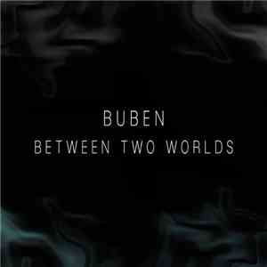 Buben - Between Two Worlds flac album