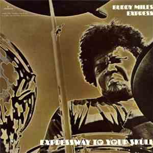 Buddy Miles Express - Expressway To Your Skull flac album