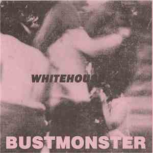 Bustmonster / Xper Xr - Whitehouse / You Don't Have To Say Please flac album