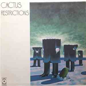 Cactus  - Restrictions flac album