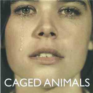 Caged Animals - Piles Of $$$ flac album
