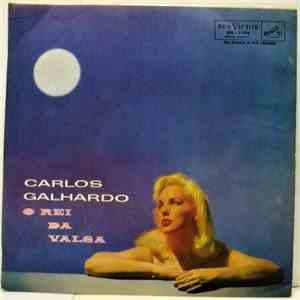 Carlos Galhardo - O Rei Da Valsa flac album