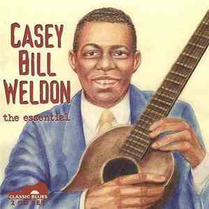 Casey Bill Weldon - The Essential flac album