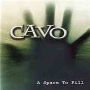 Cavo  - A Space To Fill flac album