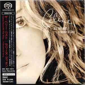 Celine Dion - All The Way... A Decade Of Song flac album