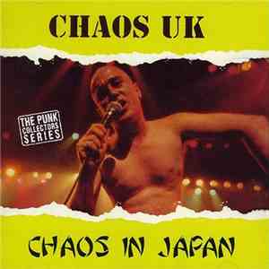 Chaos UK - Chaos In Japan flac album