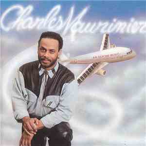 Charles Maurinier - Le Pilote Du Zouk! flac album