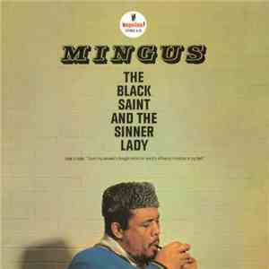 Charles Mingus - The Black Saint and The Sinner Lady flac album