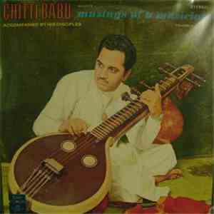 Chitti Babu - Musings Of A Musician Volume II Accompanied By His Disciples flac album