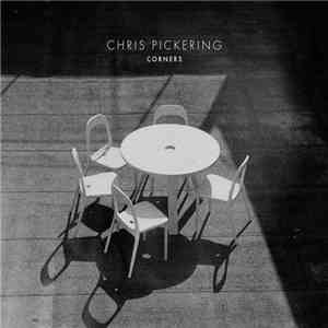 Chris Pickering - Corners flac album