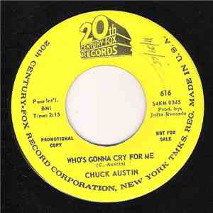 Chuck Austin - Who's Gonna Cry For Me flac album