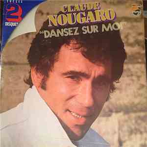 Claude Nougaro - Dansez Sur Moi flac album