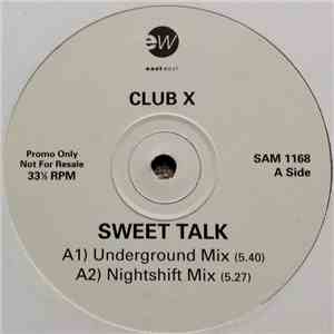 Club X  - Sweet Talk flac album