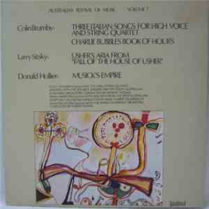 Colin Brumby / Larry Sitsky / Donald Hollier - Three Italian Songs For High Voice And String Quartet / Charlie Bubbles Book Of Hours / Usher's Aria From "Fall Of The House Of Usher" / Musick's Empire flac album