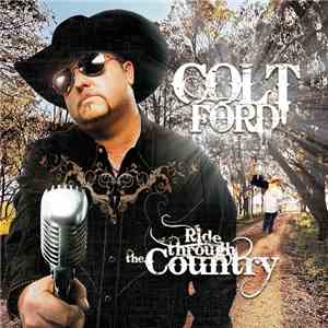 Colt Ford - Ride Through The Country flac album