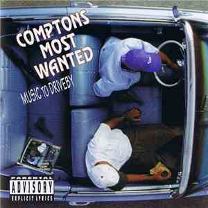 Comptons Most Wanted - Music To Driveby flac album