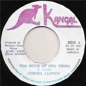 Cornel Lloydy - Too Much Of One Thing flac album