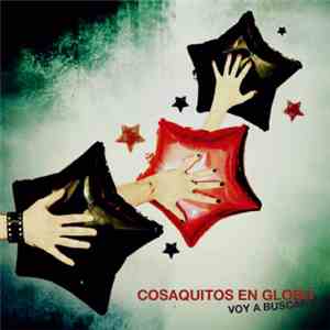 Cosaquitos en Globo - Voy A Buscarte flac album
