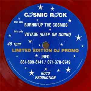 Cosmic Rock - Burnin Up The Cosmos / Voyage (Keep On Going) flac album