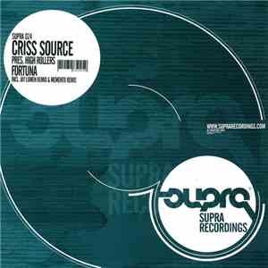 Criss Source Pres. High Rollers  - Fortuna flac album