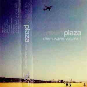 Crown Plaza - Chem Waves Volume 1 flac album