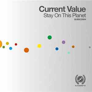 Current Value - Stay On This Planet flac album