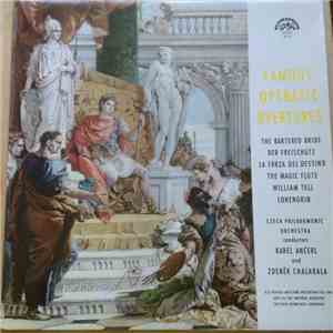 Czech Philharmonic Orchestra, Karel Ančerl, Zdeněk Chalabala - Famous Operatic Overtures flac album