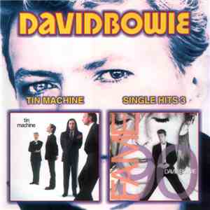 David Bowie - Tin Machine / Single Hits 3 flac album
