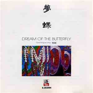 梁銘越 = David Mingyue Liang - 夢蝶 = Dream Of The Butterfly flac album