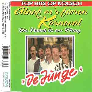 De Junge - Alaaf M'r Fieren Karneval flac album