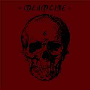 Deadlife - 6 flac album