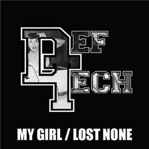 Def Tech  - My Girl / Lost None flac album