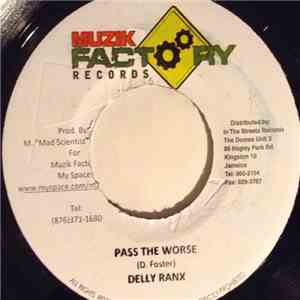 Delly Ranx - Pass The Worse flac album