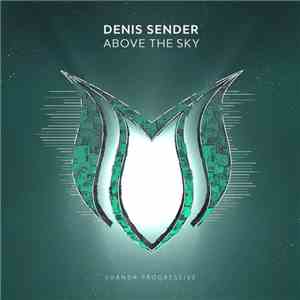 Denis Sender - Above The Sky flac album