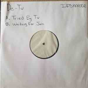 De-Tü - Tried By Tu / Waiting For Jah flac album