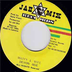 Devon Irie - Matey & Wife flac album
