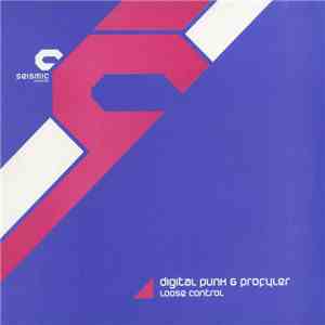 Digital Punk & Profyler - Loose Control flac album
