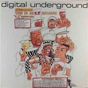 Digital Underground - This Is An E.P. Release flac album