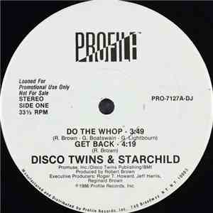 Disco Twins & Starchild  - Do The Whop / Get Back flac album