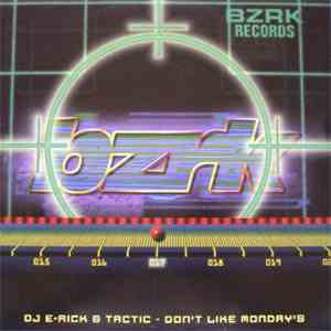 DJ E-Rick & Tactic - Don't Like Monday's flac album