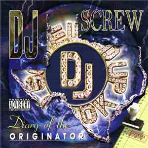 DJ Screw  - Diary Of The Originator : Chapter 277 (Shootin Slugs '97) flac album