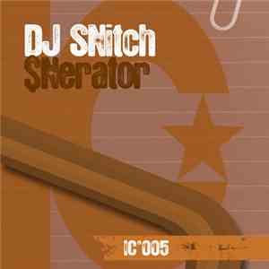DJ SNitch - $Nerator flac album