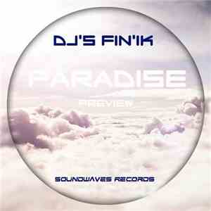 DJ's Fin'Ik - Paradise flac album