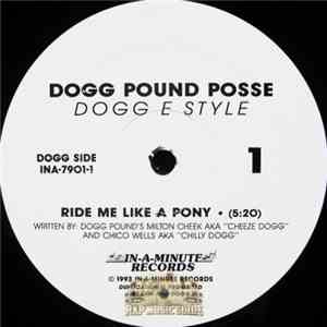 Dogg Pound Posse - Ride Me Like A Pony flac album